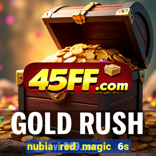 nubia red magic 6s pro antutu